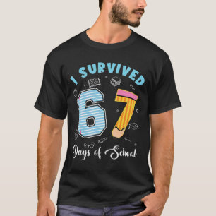 T-shirt J'ai survécu 67 jours d'école Drôle 67 Mème Enseig