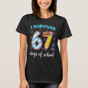 T-shirt J'ai survécu 67 jours d'école Drôle 67 Mème Enseig