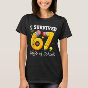 T-shirt J'ai survécu 67 jours d'école drôle 67 mème profes