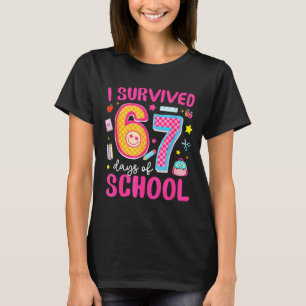 T-shirt J'ai survécu 67 jours d'école Mème drôle Enseignan