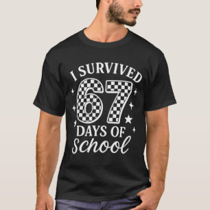 T-shirt J'ai survécu 67 jours d'école Mème drôle Professeu