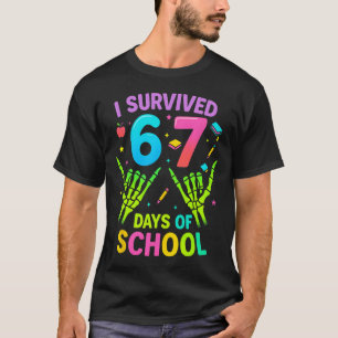 T-shirt J'ai survécu 67 jours d'école Mème drôle Professeu