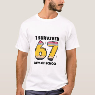 T-shirt J'ai survécu 6 7 jours d'école Drôle 100 jours