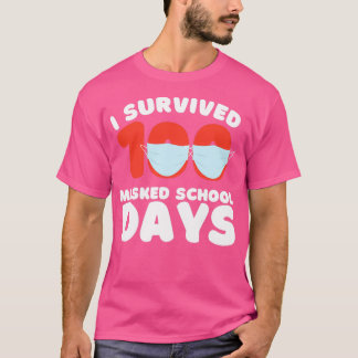 T-shirt j'ai survécu à 100 journées scolaires masquées 10