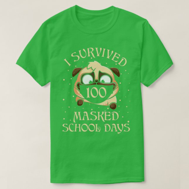T-shirt J'Ai Survécu À 100 Journées Scolaires Masquées Pou (Design devant)