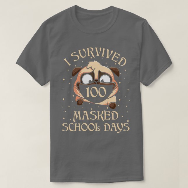 T-shirt J'Ai Survécu À 100 Journées Scolaires Masquées Pou (Design devant)