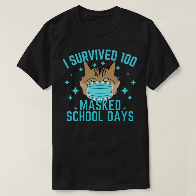 T-shirt J'ai survécu à 100 jours scolaires masqués Cat 100 (Design devant)