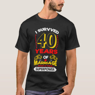 T-shirt J'Ai Survécu À 40 Ans De Mariage - Mariage T Shirt