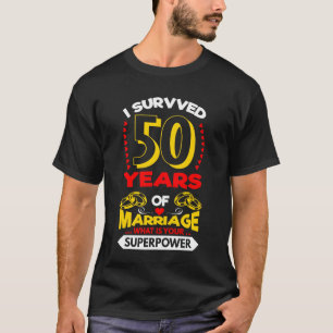 T-shirt J'Ai Survécu À 50 Ans De Mariage - Anniversaire 