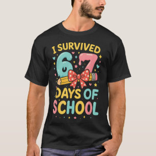 T-shirt J'ai survécu à 67 jours d'école Professeur drôle É