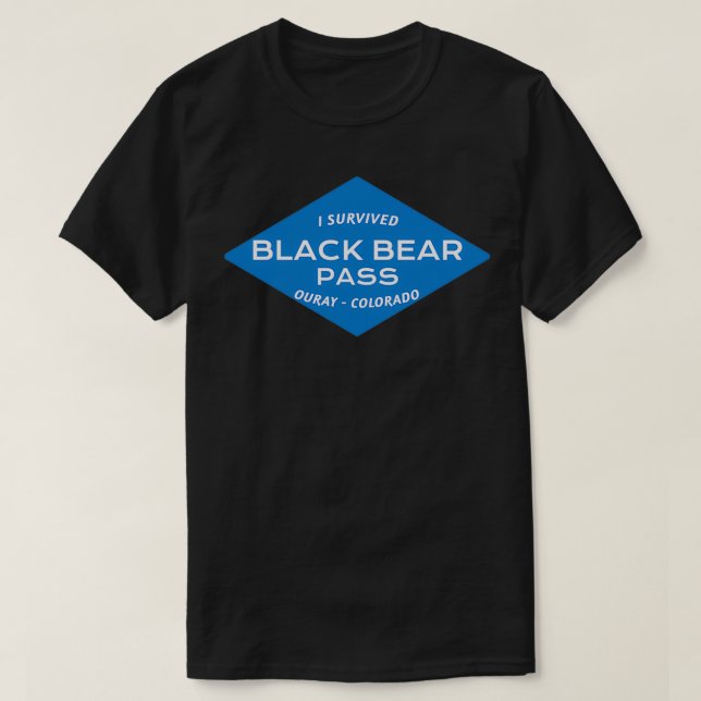 T-shirt J'ai survécu à Black Bear Pass  (Design devant)
