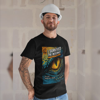T-shirt J'ai survécu à Internet Maintenant, je vérifie les