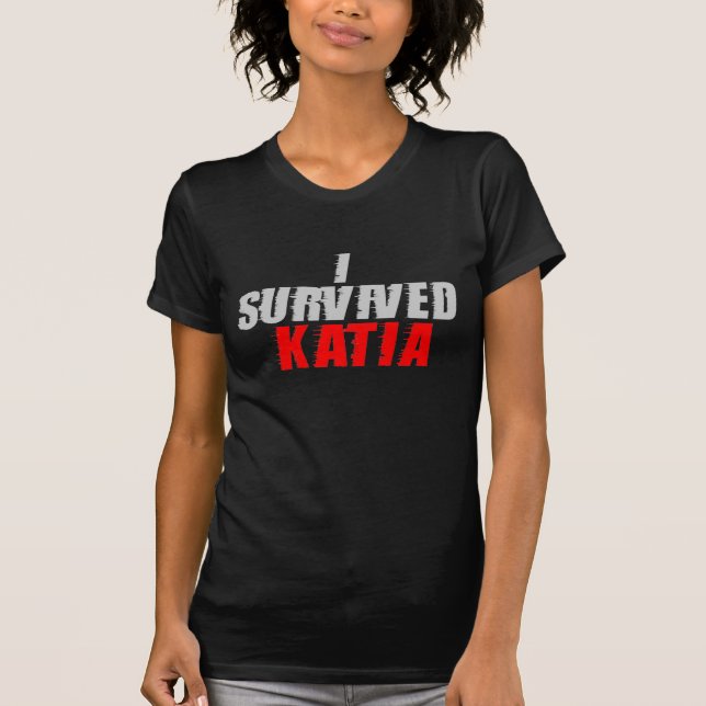 T-shirt J'ai survécu à Katia (Devant)