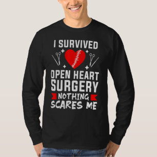 T-shirt J'Ai Survécu À La Chirurgie Du Coeur Ouvert Rien N