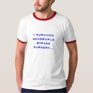 T-shirt J'ai survécu à la chirurgie quadruple de