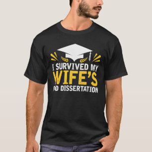 T-shirt J'ai survécu à la dissertation du PhD de mon