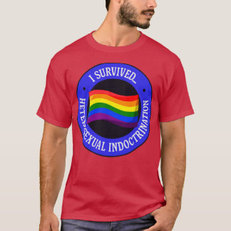 T-shirt J'ai survécu à la fierté de l'endoctrinement hétér
