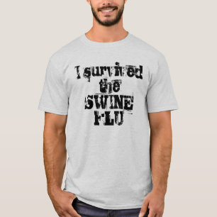 T-shirt J'ai survécu à la GRIPPE de PORCS