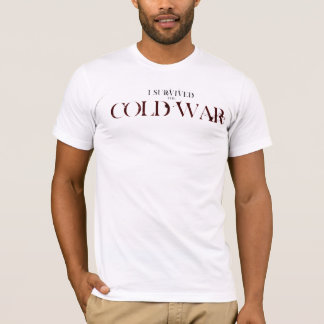 T-shirt "J'ai survécu à la guerre froide "
