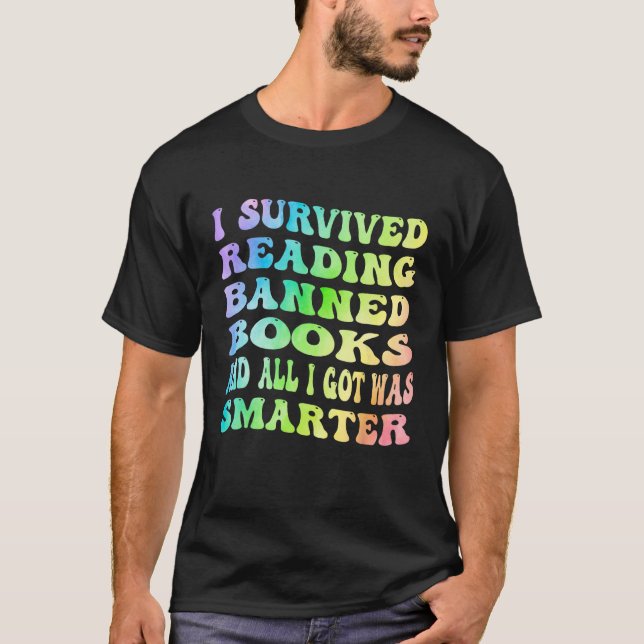 T-shirt J'ai Survécu à la Lecture de Livres Interdits Et T (Devant)