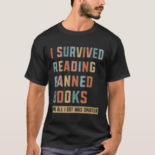 T-shirt J'Ai Survécu À La Lecture Des Livres Interdits Et 