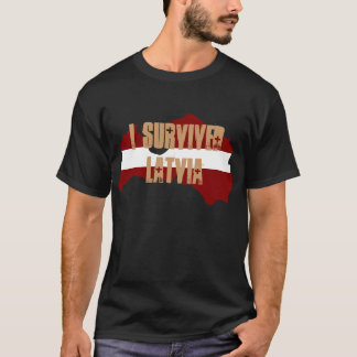 T-SHIRT J'AI SURVÉCU À LA LETTONIE