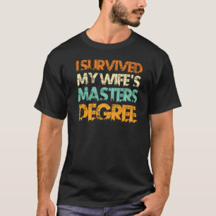 T-shirt J'ai survécu à la maîtrise de ma femme 2