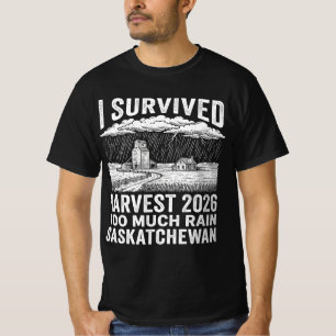 T-shirt J'ai survécu à la récolte 2026 Trop de pluie Saska