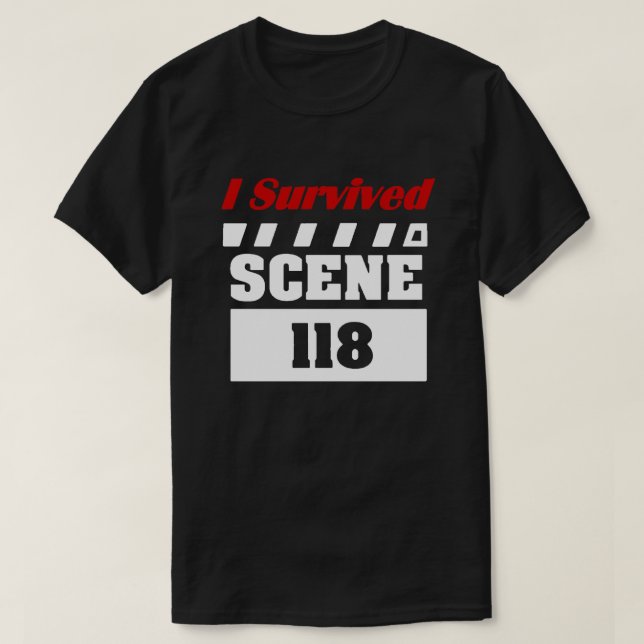 T-shirt J'ai survécu à la scène 118 (Design devant)