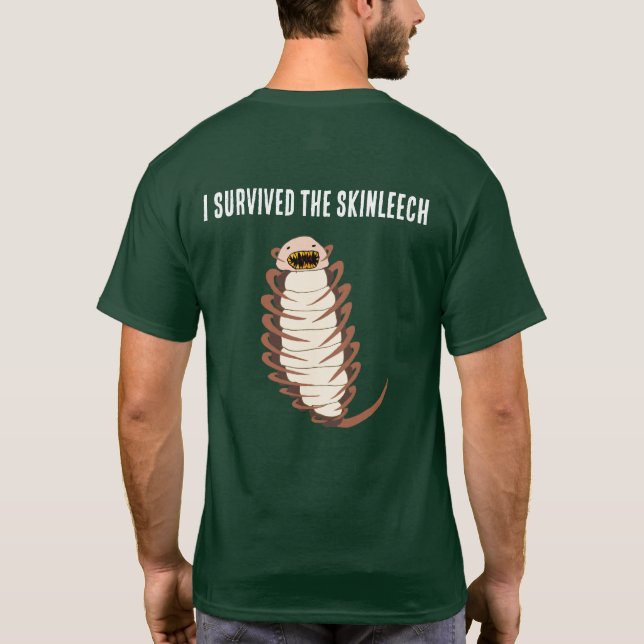 T-SHIRT J'AI SURVÉCU À LA SKINLEECH (Dos)