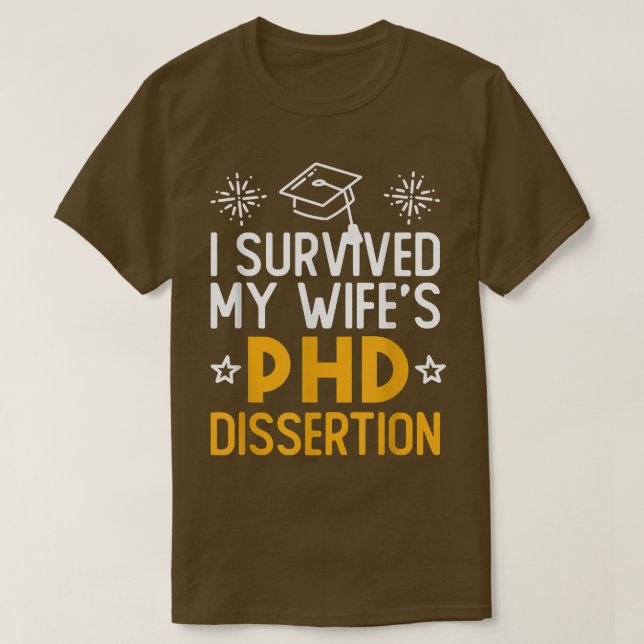 T-shirt J'ai survécu à la thèse de doctorat de ma femme Di (Design devant)