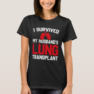 T-shirt J'ai survécu à la transplantation pulmonaire de mo