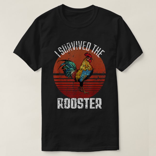 T-shirt J'Ai Survécu À L'Amoureux Du Poulet Drôle Du Roost (Design devant)