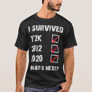 T-shirt J'Ai Survécu À L'An 2012 Et 2020