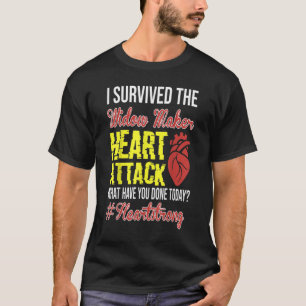 T-shirt J'Ai Survécu À L'Attaque Cardiaque De La Veuve