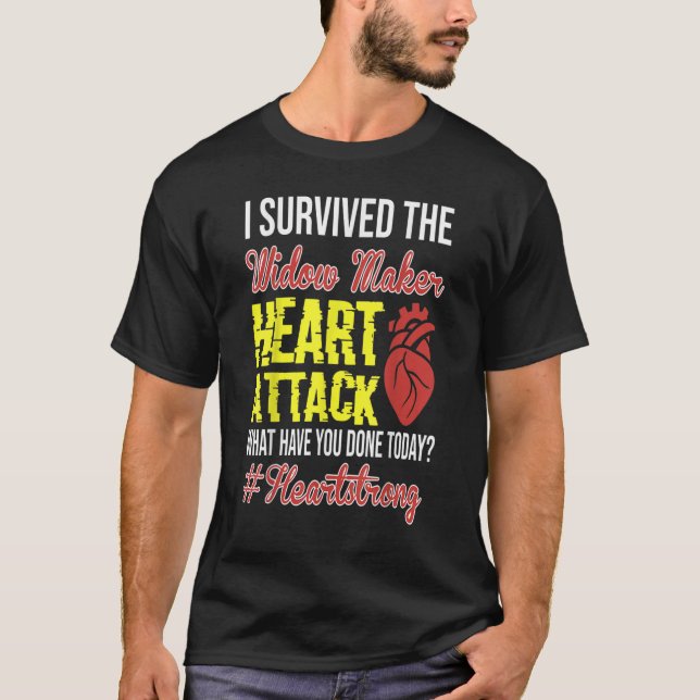 T-shirt J'Ai Survécu À L'Attaque Cardiaque De La Veuve (Devant)