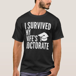 T-shirt J'ai survécu à l'école de doctorat de ma femme