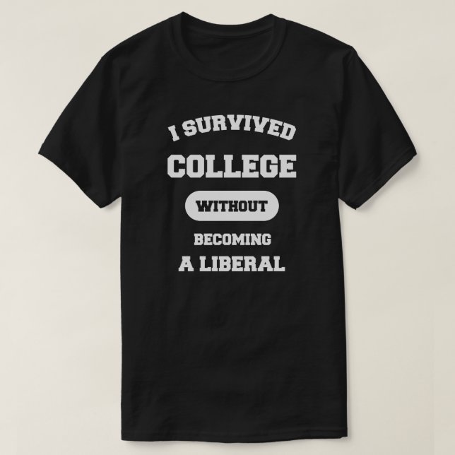 T-shirt J'Ai Survécu À L'École Sans Devenir Libéral (Design devant)