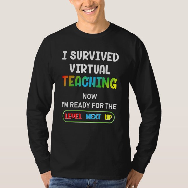 T-shirt J'Ai Survécu À L'Enseignement Virtuel Maintenant J (Devant)
