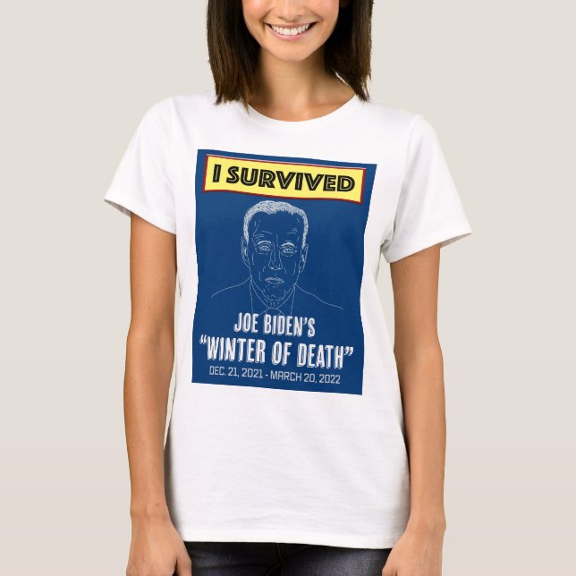 T-shirt J'ai survécu à l'hiver de la mort de Joe Biden (Devant)