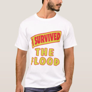 T-SHIRT J'AI SURVÉCU À L'INONDATION