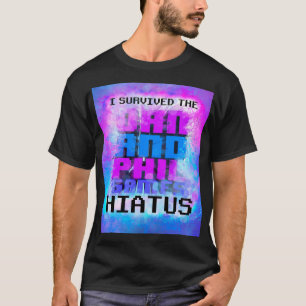 T-shirt J'ai survécu à l'interruption des Jeux de Dan et P