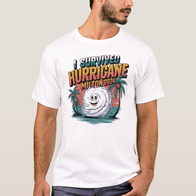 T-shirt J'ai survécu à l'ouragan Milton Florida Octobre 20 (Devant)