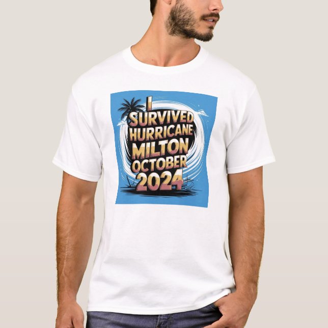 T-shirt J'ai survécu à l'ouragan Milton Octobre 2024 (Devant)