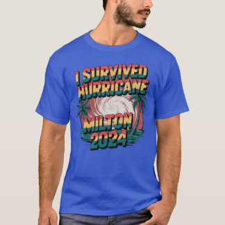 T-shirt J'ai survécu à l'ouragan Milton Octobre 2024