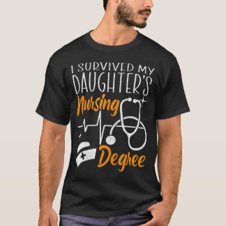 T-shirt J'Ai Survécu À Mon Diplôme D'Infirmière De Ma Fill