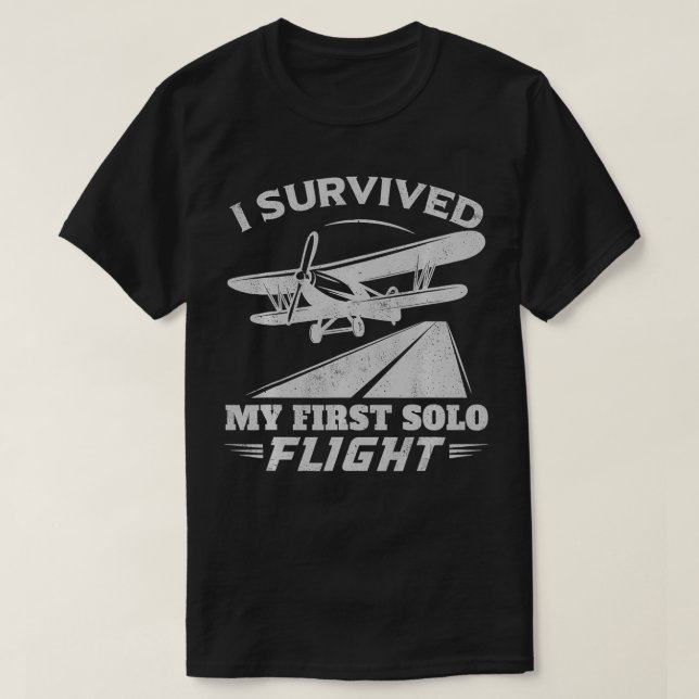 T-shirt J'Ai Survécu À Mon Premier Pilote De Vol Solo (Design devant)