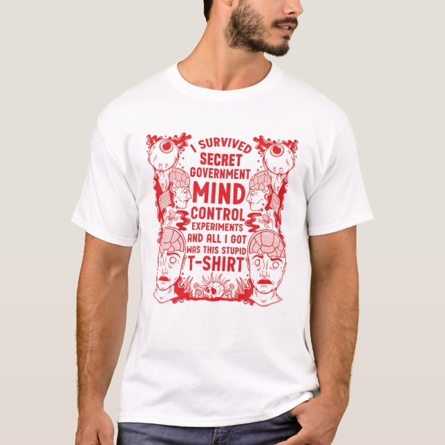T-shirt J'ai survécu à un contrôle secret de l'esprit du g (Devant)
