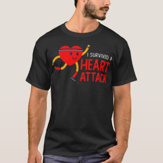 T-shirt J'ai survécu à une attaque cardiaque Drôle Attaque
