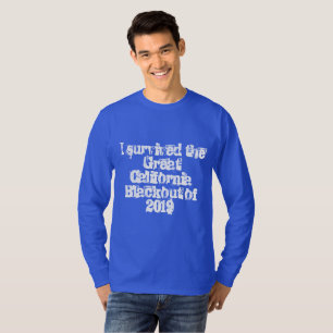 T-shirt J'ai survécu au black-out de la Grande Californie